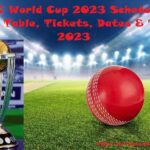 ICC ODI World Cup 2023 ''Stadium, Schedule, Tickets, Point Table, Match List