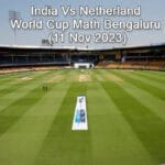 India Vs Netherlands Bengaluru Tickets {M.Chennaswamy Stadium} 11 November 2023