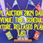 IPL 2024 'Auction' || Schedule || Retain & Released Players List || Fixture || Date & Time