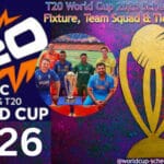 T20 World Cup 2026 Schedule, Fixture, Match List, Dates Timing, Venue, Tickets