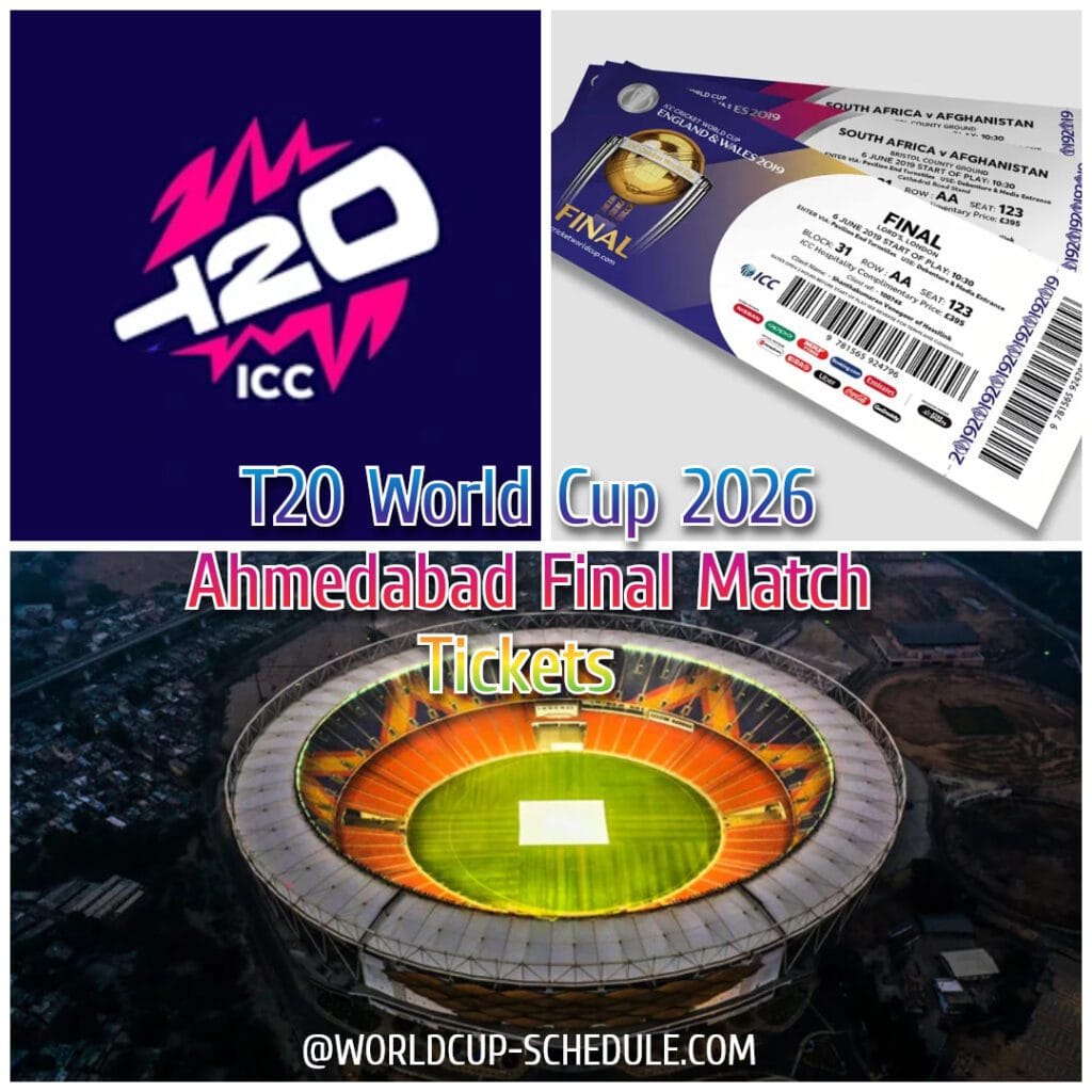 T20 World Cup 2026 : Ahmedabad Final Match Tickets 