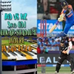 {IND Vs NZ} Indore Holkar Stadium Tickets Available At Rs.800 Only-/