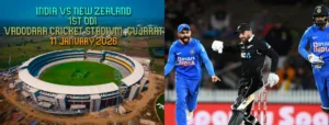 India Vs New Zealand 1st ODI - Vadodara Tickets Online Booking