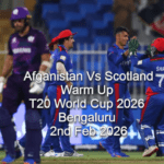 Afghanistan Vs Scotland Warm-up T20 World Cup Match Schedule, Tickets, Match Predication