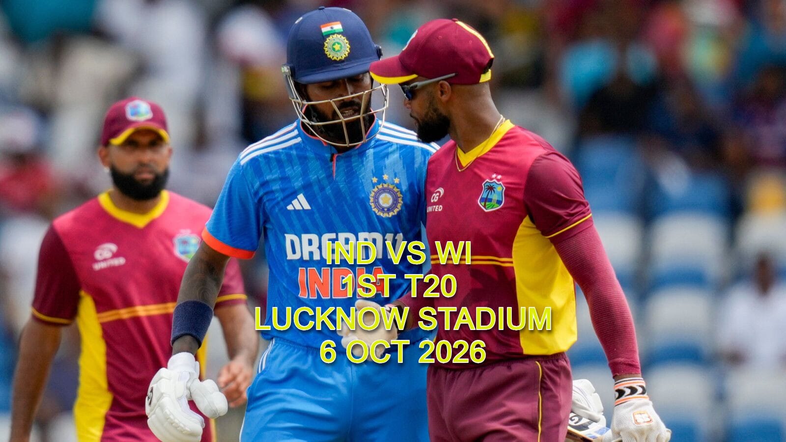 India Vs West Indies ''1st T20'' - Lucknow Tickets (6 October 2026)